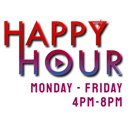 Happy Hour Monday - Friday 4pm-8pm