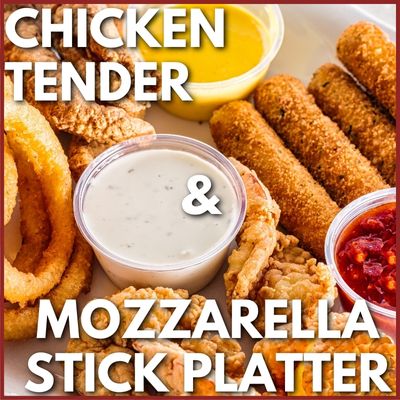 Chicken tender and mozzarella stick platter