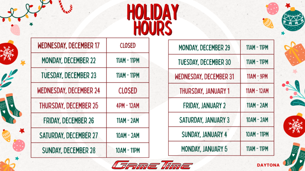 Holiday Hours December 17 - Closed December 22 - 11am-11pm December 23 - 11am-11pm December 24 - Closed December 25 - 4pm-12am December 26 - 11am-2am December 27 - 10am-2am December 28 - 10am-11pm December 29 - 11am-11pm December 30 - 11am-11pm December 31 - 11am-9pm January 1 - 11am-12am January 2 - 11am-2am January 3 - 10am-2am January 4 - 10am-11pm January 5 - 11am-11pm